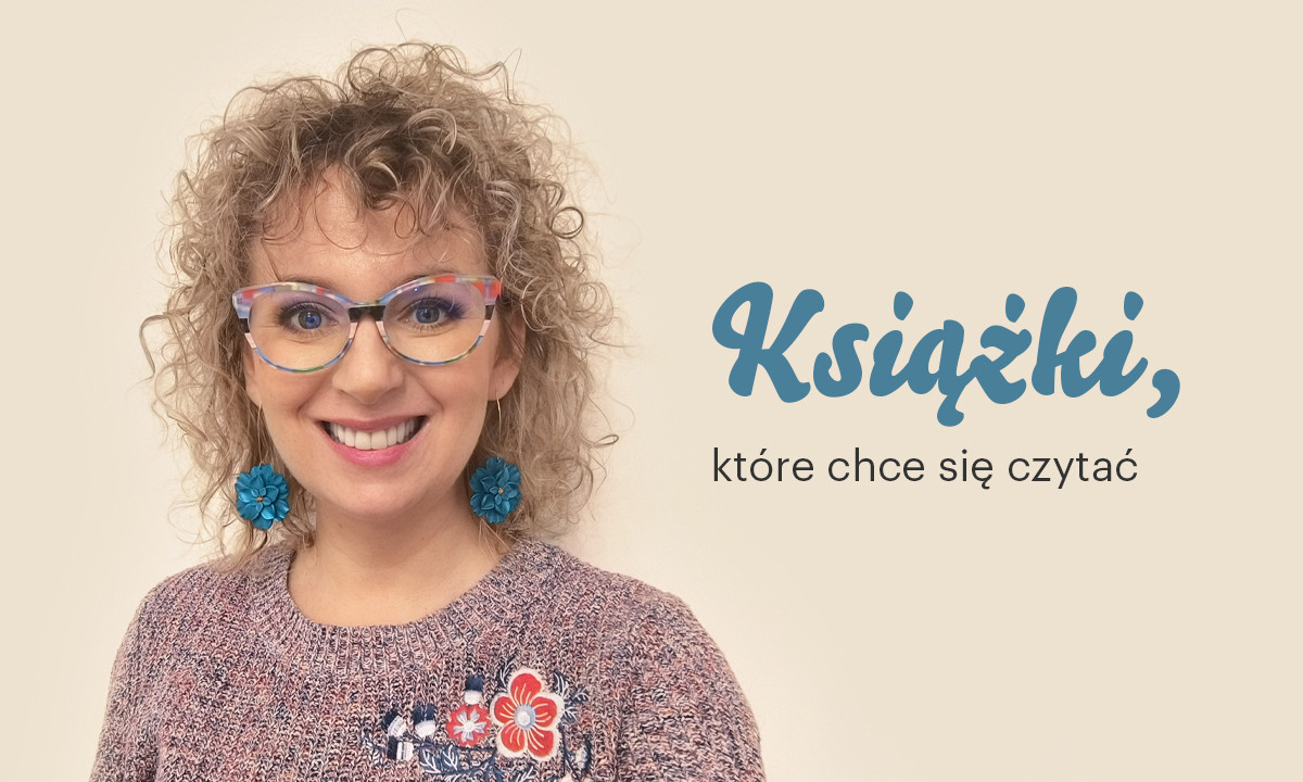 Książki, które chce się czytać