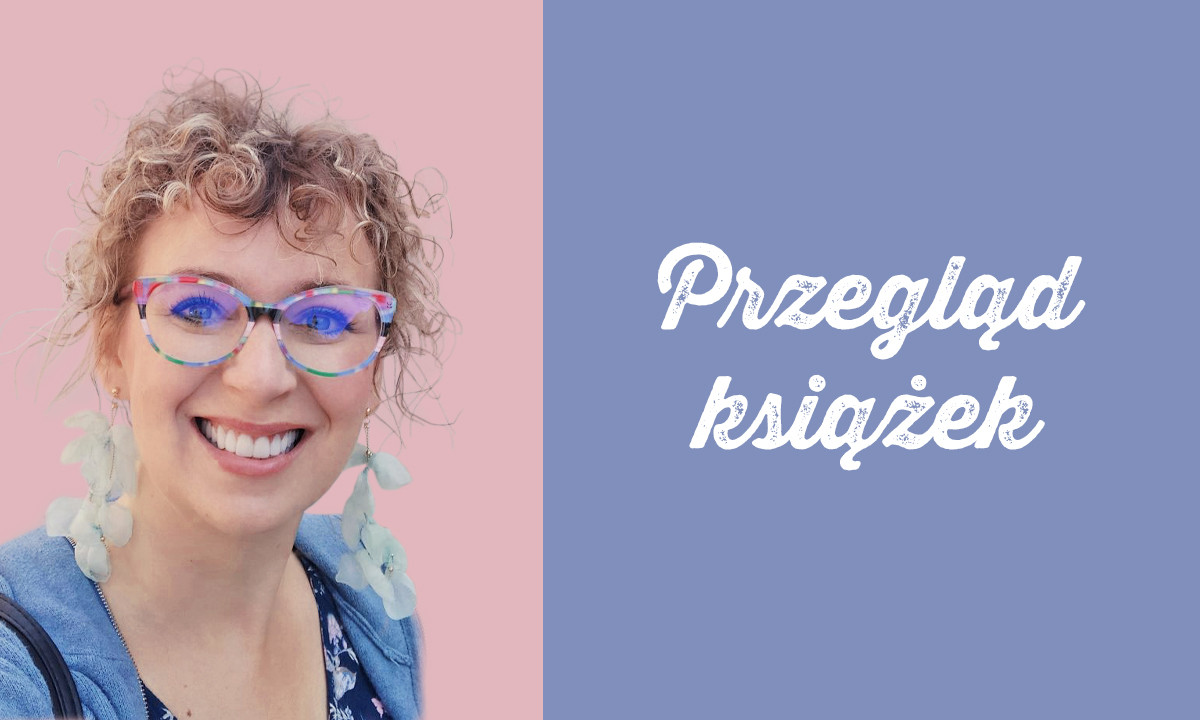 Książki, które chce się czytać